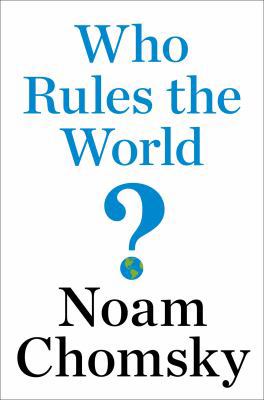 Who Rules the World? 1250114314 Book Cover
