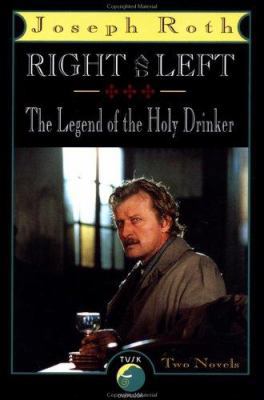 Right and Left: The Legend of the Holy Drinker 0879514566 Book Cover