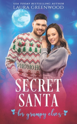 Secret Santa For Grumpy Elves B09LGLVD6T Book Cover