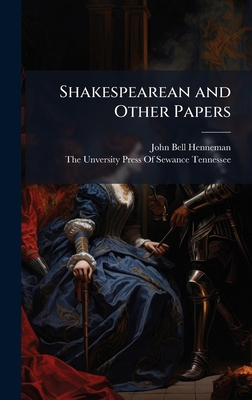Shakespearean and Other Papers 1023934000 Book Cover
