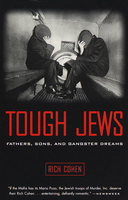 Tough Jews: Fathers, Sons, and Gangster Dreams 0375705473 Book Cover