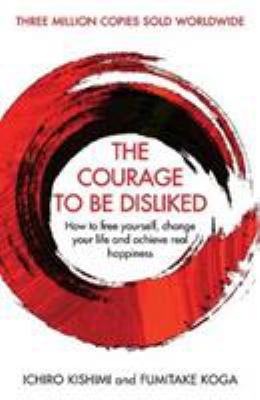 Courage To Be Disliked            Book Cover