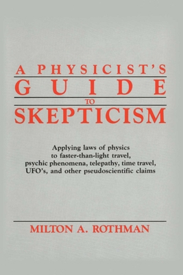 Physicist's Guide to Skepticism 0879754400 Book Cover