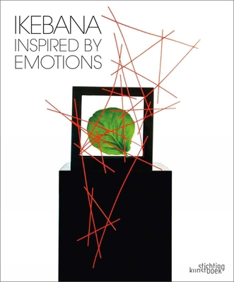 Ikebana Inspired by Emotions 9058565823 Book Cover