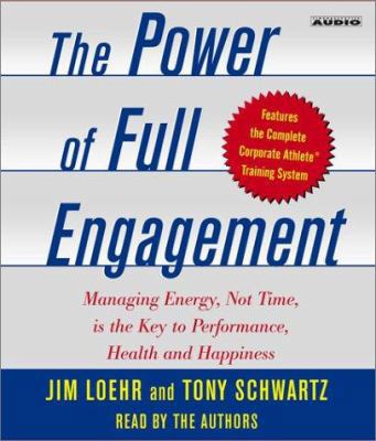 The Power of Full Engagement: Managing Energy, ... 0743528433 Book Cover