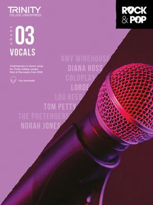 Trinity Rock & Pop 2018 Vocals: Grade 3 0857366688 Book Cover