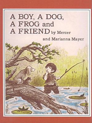 A Boy, a Dog, a Frog and a Friend 0812447395 Book Cover