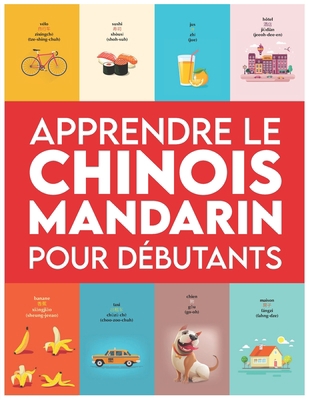 Apprendre le Chinois Mandarin pour d�butants: Premiers mots pour tous B08QWGD2NX Book Cover