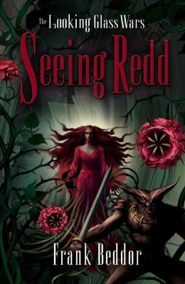 Seeing Redd (The Looking Glass Wars) 1405209887 Book Cover