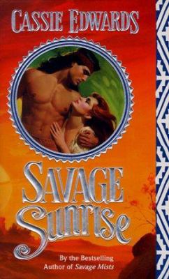 Savage Sunrise 0843945362 Book Cover