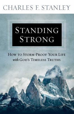 Standing Strong: How to Storm-Proof Your Life w... 1501177419 Book Cover