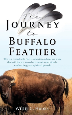 The Journey to Buffalo Feather B0D8XR3KTV Book Cover