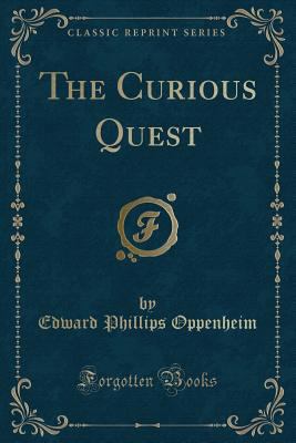 The Curious Quest (Classic Reprint) 1331526914 Book Cover