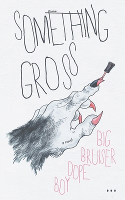 Something Gross 1733569499 Book Cover