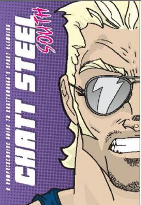 Paperback Chatt Steel South : A Comprehensive Guide to Chattanooga's Sport Climbing Book