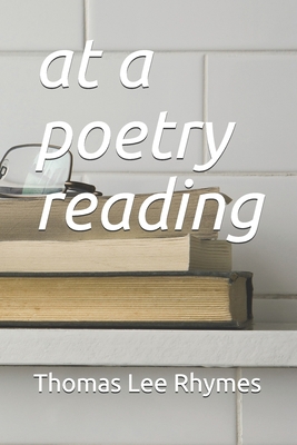 at a poetry reading            Book Cover
