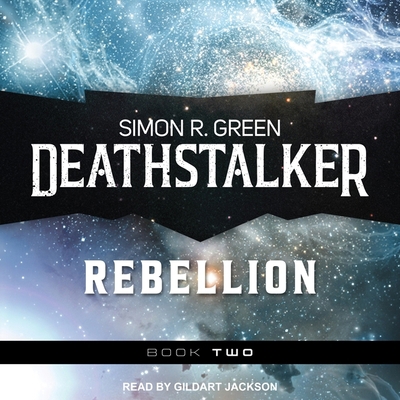 Deathstalker Rebellion: Being the Second Part o... B08ZBJF16R Book Cover