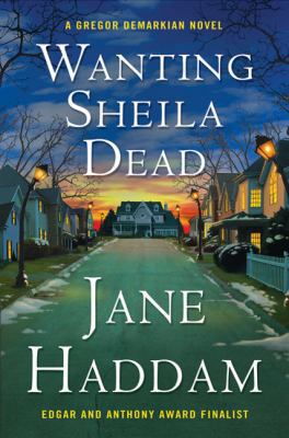Wanting Sheila Dead (Gregor Demarkian Novels) 0312380879 Book Cover