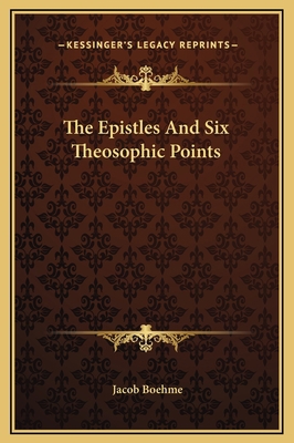 The Epistles And Six Theosophic Points 1169344275 Book Cover