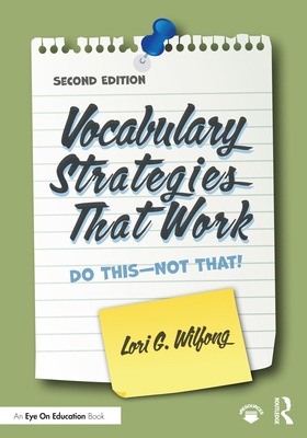 Vocabulary Strategies That Work: Do This--Not T... 036748059X Book Cover