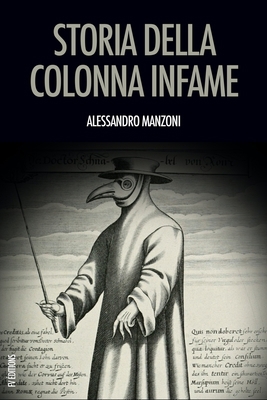 Storia della colonna infame [Italian] B085KLG9D9 Book Cover