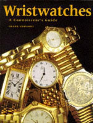 Wristwatches - A Connoisseur's Guide [Spanish] 1850767521 Book Cover