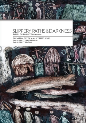 Slippery Paths in the Darkness: Papers on Syncr... 0878084797 Book Cover