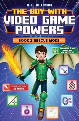 The Boy with Video Game Powers Book 2: Rescue Mode 1953713777 Book Cover