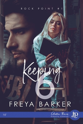 Keeping 6 [French] 2384405802 Book Cover