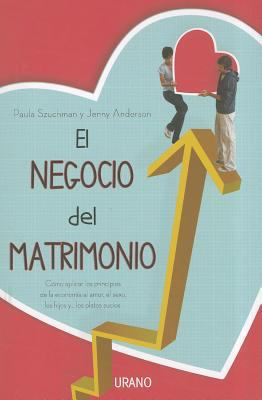 El Negocio del Matrimonio: Como Aplicar los Pri... [Spanish] 8479537922 Book Cover