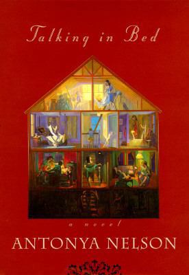 【中古】 Talking In Bed Antonya Nelson Talking in Bed book by Antonya Nelson