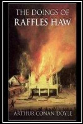 The Doings Of Raffles Haw 1535239182 Book Cover