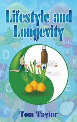 Lifestyle and Longevity B0FHD67XPC Book Cover