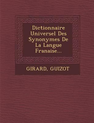 Dictionnaire Universel Des Synonymes de La Lang... [French] 1288002017 Book Cover