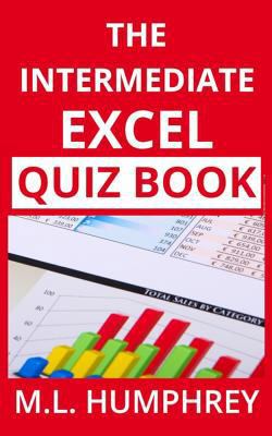 The Intermediate Excel Quiz Book 173152174X Book Cover