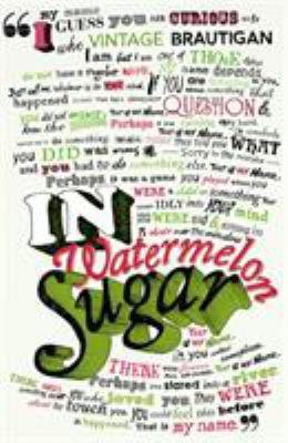 In Watermelon Sugar 0099437597 Book Cover
