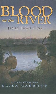 Blood on the River: James Town 1607 1606863851 Book Cover