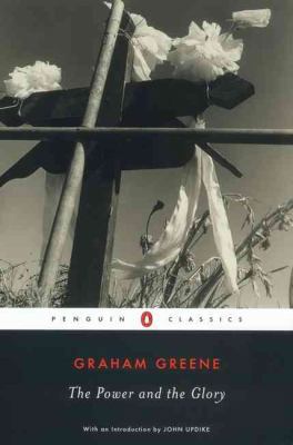 The Power and the Glory (Penguin Classics (Preb... 0812418581 Book Cover