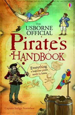 The Usborne Official Pirate's Handbook (Handbooks) 1409570436 Book Cover