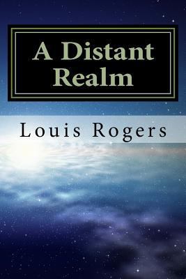 A Distant Realm 1548125938 Book Cover