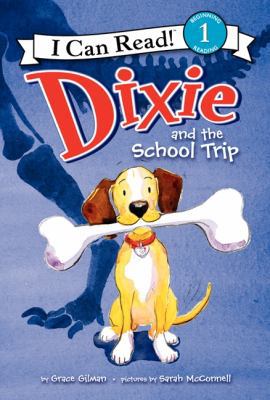 Dixie and the School Trip 006208609X Book Cover