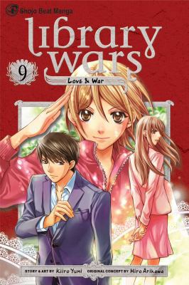 Library Wars: Love & War, Vol. 9, 9 1421551586 Book Cover