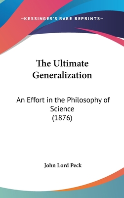 The Ultimate Generalization: An Effort in the P... 1161939016 Book Cover