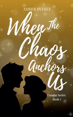When the Chaos Anchors Us B0GS7GJL68 Book Cover
