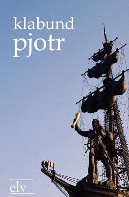 Pjotr [German] 3862672565 Book Cover