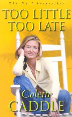 Too Little, Too Late 1853716936 Book Cover