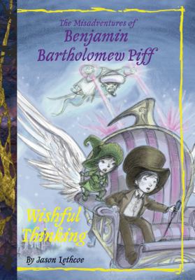 Wishful Thinking #2 (Benjamin Bartholomew Piff) 0448444976 Book Cover