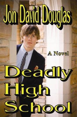 Deadly High School 1430323159 Book Cover