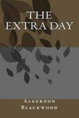 The Extra Day 198359671X Book Cover