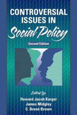 Controversial Issues in Social Policy (2nd Edit... 0205337457 Book Cover